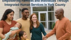 Empowering Families and Individuals Through Integrated Human Services in York County